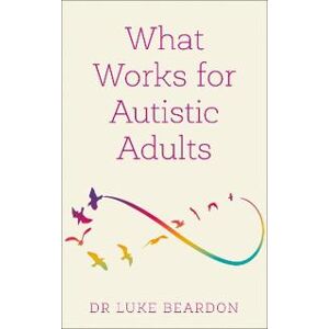 What Works for Autistic Adults