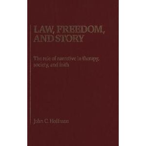 Law, Freedom and Story