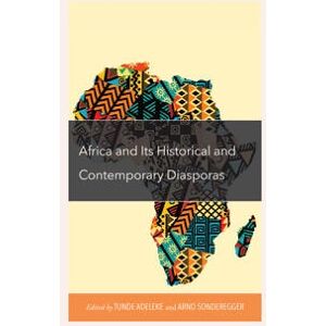 Africa and its Historical and Contemporary Diasporas