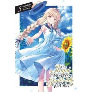 The Angel Next Door Spoils Me Rotten, Vol. 5 (light novel)