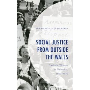 Social Justice from Outside the Walls