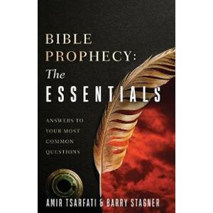 Bible Prophecy: The Essentials