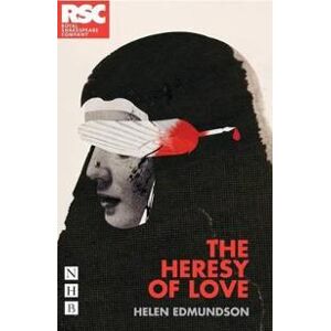 The Heresy of Love