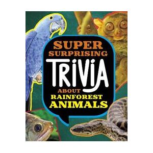 Super Surprising Trivia About Rainforest Animals