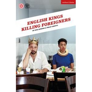 English Kings Killing Foreigners