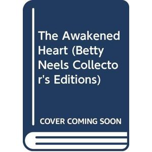 MediaTronixs The Awakened Heart (Betty Neels Collector’s Editions) by Neels, Betty Paperback Book Pre-Owned English