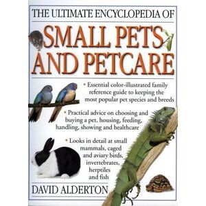 MediaTronixs The Ultimate Encyclopedia of Small Pets and Pet … by Alderton, David