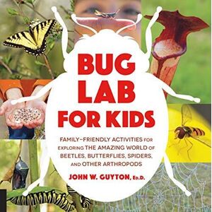 MediaTronixs Bug Lab for Kids: Family-Friendly A…, Guyton Ed.D., J