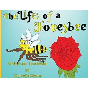 MediaTronixs The Life of a Honeybee: 1 (Little B…, Moore, Charlott