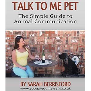 MediaTronixs Talk to Me Pet Simple Guide to …, Berrisford, Sar