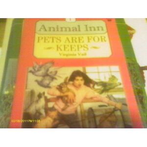 MediaTronixs Animal Inn: Pets are for Keeps Bk. 1 by Vail, Virginia