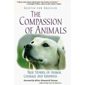 MediaTronixs The Compassion of Animals by Kreisler, Kristen Von