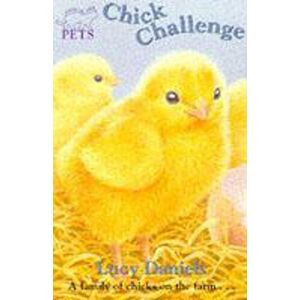 MediaTronixs Animal Ark Pets 6: Chick Challenge: N…, Daniels, Lucy