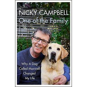 MediaTronixs One of Family: Why A Dog Called…, Campbell, Nicky