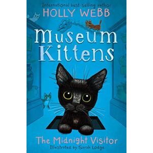 MediaTronixs The Midnight Visitor: 1 (Museum Kittens, 1) by Webb, Holly