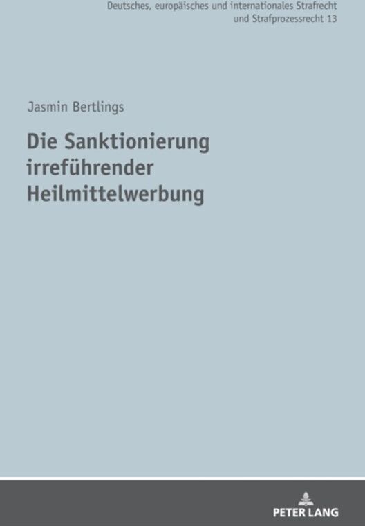 Jasmin Bertlings Die Sanktionierung irrefuhrender Heilmittelwerbung Jasmin Bertlings Die Sanktionierung irrefuhrender Heilmittelwerbung