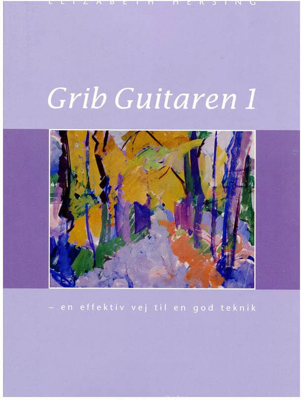 Grib Guitaren 1 lærebog Grib Guitaren 1 lærebog