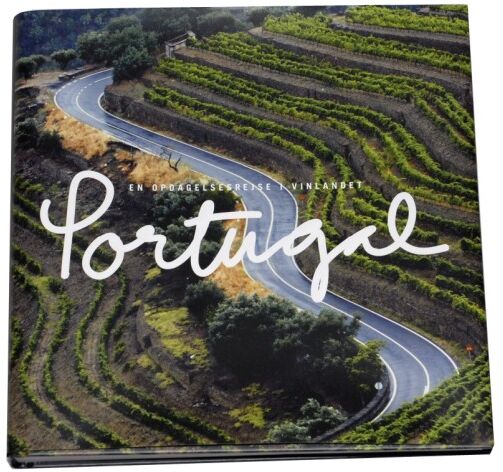 Portugal, En Rejse Til Vinlandet- Bog Portugal, En Rejse Til Vinlandet- Bog