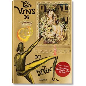 TASCHEN Dalí. Los vinos de gala (italiano) TASCHEN Dalí. Los vinos de gala (italiano)