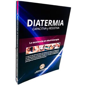 Libro Diatermia Capacitiva y Resistiva. La excelencia en electroterapia