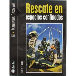 Desnivel rescate en espacios confinados libros  (UNICA)