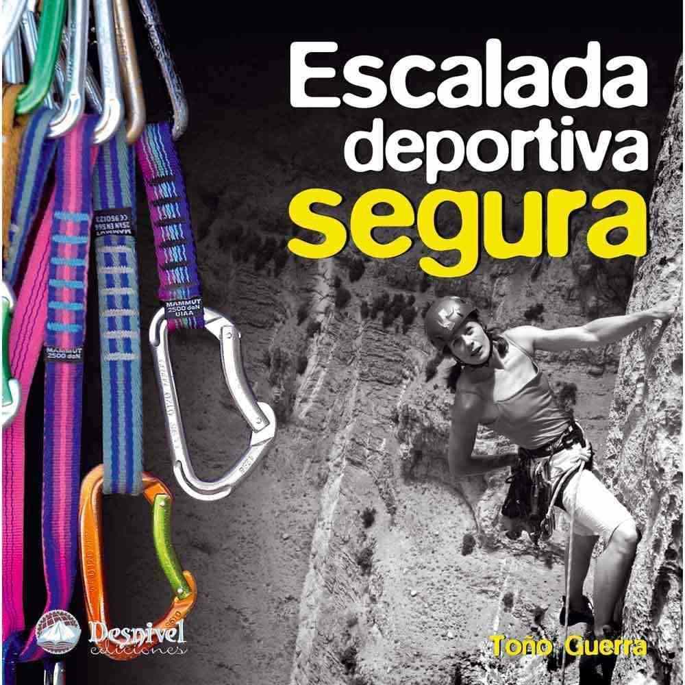 Desnivel escalada deportiva segura libros  (UNICA)