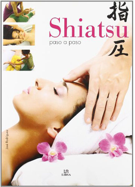 Libsa shiatsu paso a paso libros  (UNICA)