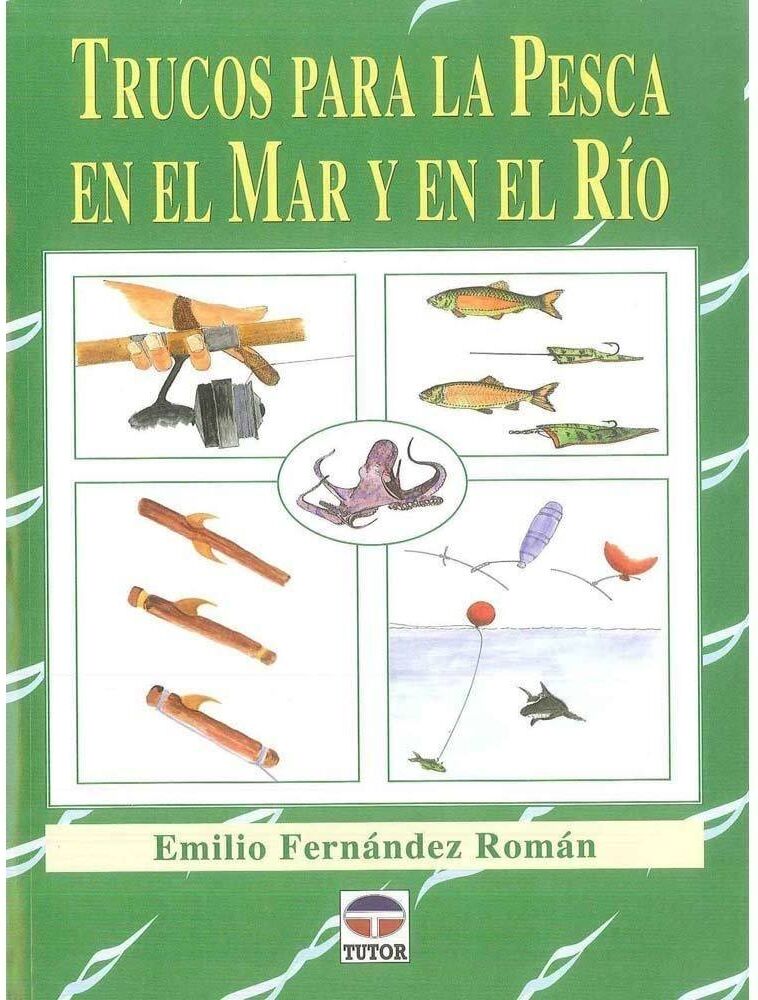 Tutor trucos para la pesca en el mar y el rio libros  (UNICA)