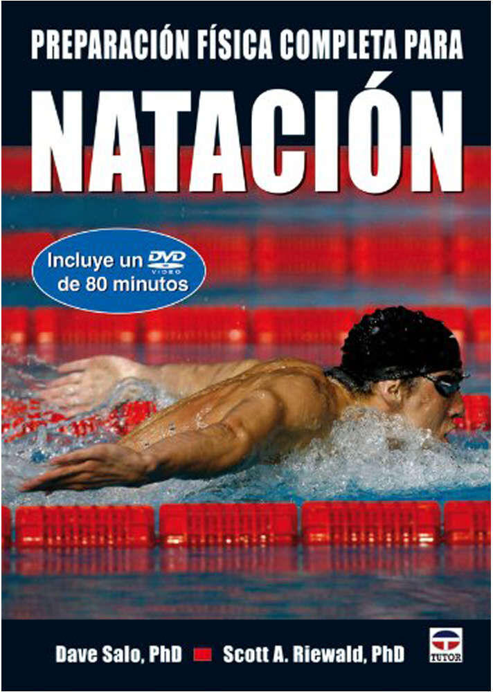 Tutor prepacion fisica completa para natacion libros  (UNICA)