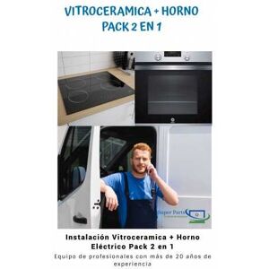 SuperParts Instalación Pack Vitroceramica Con Horno Eléctrico Cocina