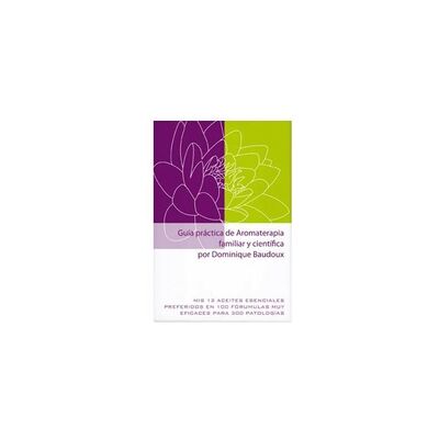 Libro Guia Práctica Aromaterapia Familiar y Científica 1 unidad Pranarom Libro Guia Práctica Aromaterapia Familiar y Científica 1 unidad Pranarom