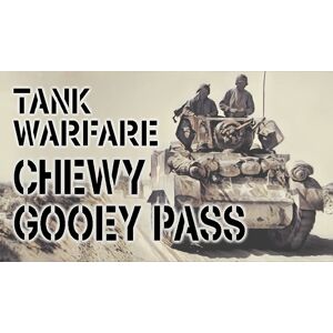 Strategy First Tank Warfare: Chewy Gooey Pass