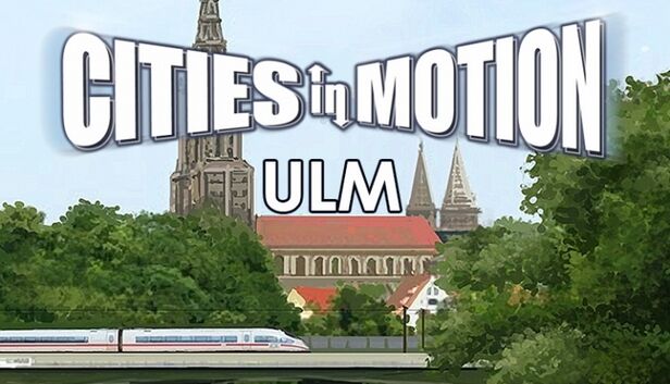 Paradox Interactive Cities in Motion: Ulm