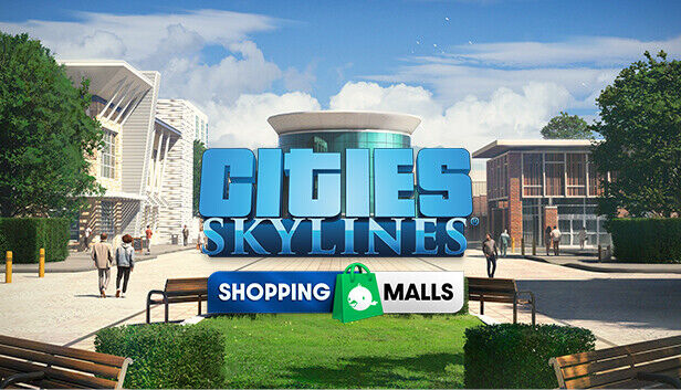 Paradox Interactive Cities: Skylines - Content Creator Pack: Shopping Malls