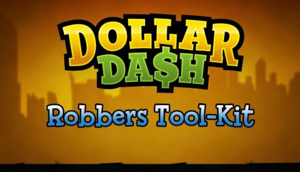 Kalypso Media Dollar Dash: Robbers Tool-Kit