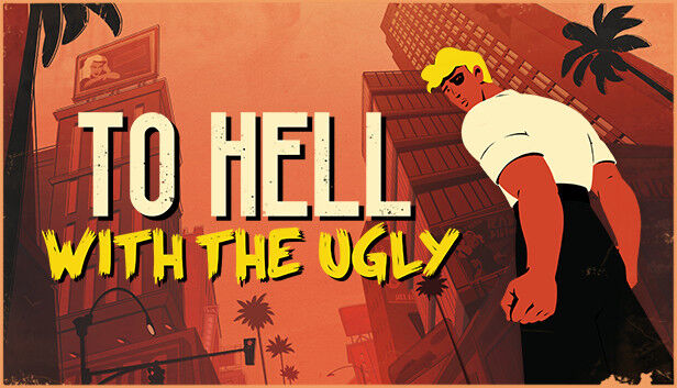 ARTE France To Hell With The Ugly