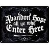 Grindstore Abandon Hope All Ye Who Enter Here Placa
