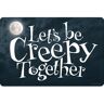 Grindstore Let's Be Creepy Together Placa de hojalata