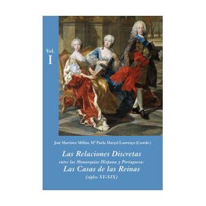 Ediciones Polifemo Las Relaciones Discretas Entre Las Monarquías Hispana Y Portuguesa (estuche 3 Vols.)