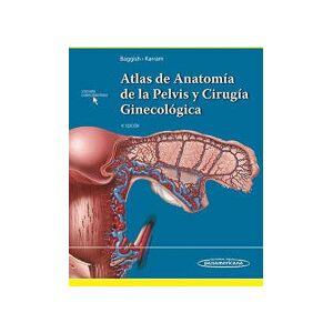 editorial médica panamericana Atlas De Anatomía De La Pelvis Y Cirugía Ginecológica