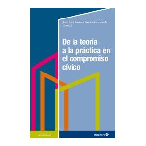 Editorial Octaedro, S.L. De La Teoría A La Práctica En El Compromiso Cívico: Fundamentos Y Propuestas Para El Aprendizaje-servicio