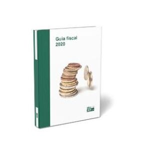 Centro de Estudios Financieros, S.L. Guía Fiscal 2020