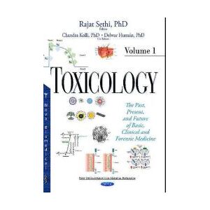 New Developments in Medical Research Toxicology : The Past, Present  Future Of Basic, Clinical  Forensic Medicine. Volume 1