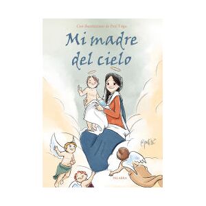 PALABRA S.A., EDICIONES Mi Madre Del Cielo