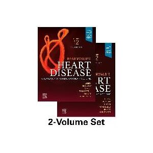 ELSEVIER LTD Braunwald's Heart Disease, 2 Vol Set: A Textbook Of Cardiovascular Medicine