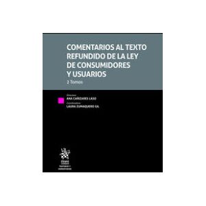 Editorial Tirant Lo Blanch Comentarios Al Texto Refundido De La Ley De Consumidores Y Usuarios 2 Tomos