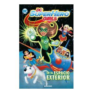 ECC Ediciones Dc Super Hero Girls: En El Espacio Exterior (biblioteca Super Kodomo)