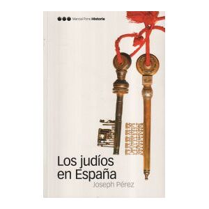Marcial Pons Ediciones de Historia, S.A. Los Judíos En España
