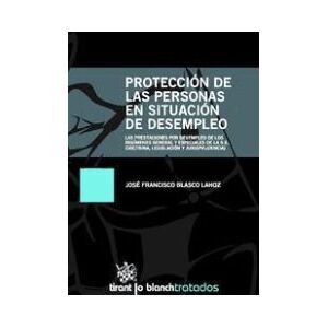 Editorial Tirant Lo Blanch Protección De Las Personas En Situación De Desempleo