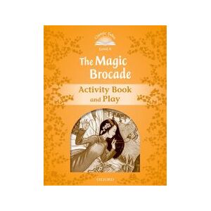 Oxford University Press España, S.A. Classic Tales 5 The Magic Brocade Ab 2ed